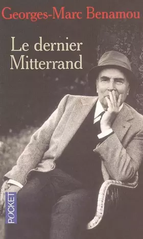 Couverture du produit · Le dernier Mitterrand