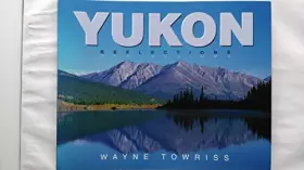 Couverture du produit · Yukon Reflections