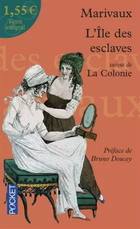 Couverture du produit · L'Ile des esclaves : Suivie de La Colonie