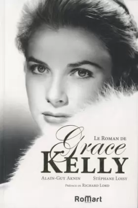 Couverture du produit · Le Roman de Grace Kelly