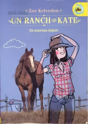 Couverture du produit · Un Ranch pour Kate / Un nouveau départ
