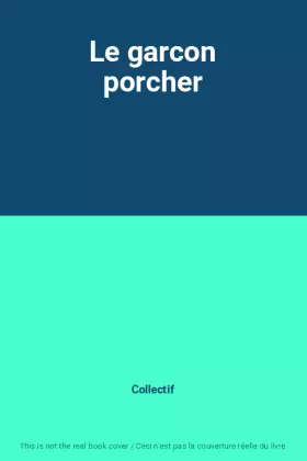 Couverture du produit · Le garcon porcher