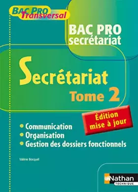 Couverture du produit · SECRETARIAT T2 BAC PRO SEC BPT