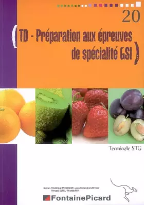 Couverture du produit · TD Préparation aux épreuves de spécialité GSI Tle STG