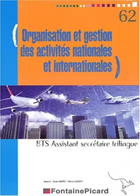 Couverture du produit · Organisation et gestion des activités nationales et internationales BTS Assistant secrétaire trilingue