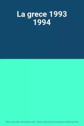Couverture du produit · La grece 1993 1994
