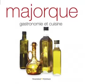 Couverture du produit · Majorque, Gastronomie Et Cuisine