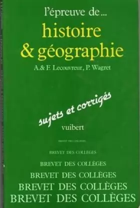 Couverture du produit · Histoire-géographie : Au brevet des collèges (L'Épreuve de...)
