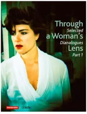 Couverture du produit · Through a Woman's Lens: Selected Dianalogues