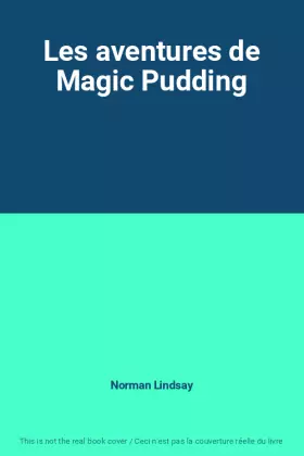Couverture du produit · Les aventures de Magic Pudding