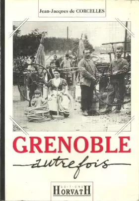 Couverture du produit · GRENOBLE AUTREFOIS