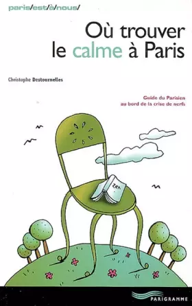Couverture du produit · OU TROUVER LE CALME A PARIS 10