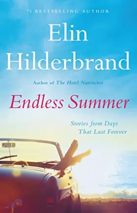 Couverture du produit · Endless Summer: Stories from Days That Last Forever