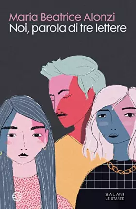 Couverture du produit · Noi, parola di tre lettere