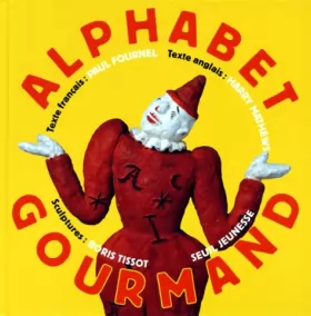 Couverture du produit · Alphabet gourmand (édition bilingue français/anglais)