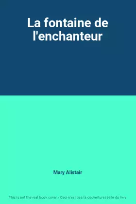 Couverture du produit · La fontaine de l'enchanteur