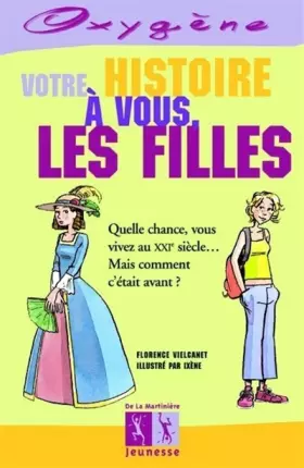 Couverture du produit · Votre histoire à vous, les filles