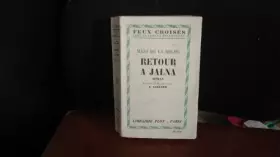 Couverture du produit · Mazo de La Roche. Retour à Jalna : Traduit de l'anglais par S. Sallard