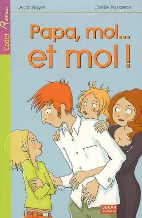 Couverture du produit · Papa, moi... et moi !
