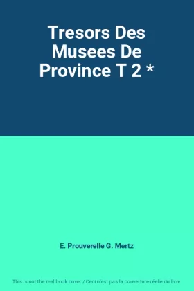 Couverture du produit · Tresors Des Musees De Province T 2 *