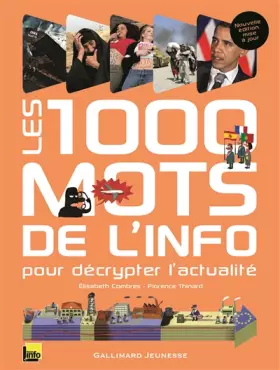 Couverture du produit · Les 1000 mots de l'info: Pour décrypter l'actualité