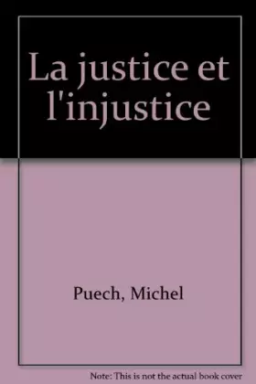 Couverture du produit · La justice et l'injustice