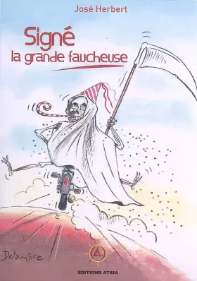 Couverture du produit · Signé la grande faucheuse