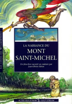 Couverture du produit · La naissance du Mont-Saint-Michel