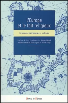 Couverture du produit · Europe et le fait religieux : Sources, patrimoine, valeurs