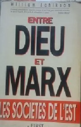 Couverture du produit · Entre Dieu et Marx