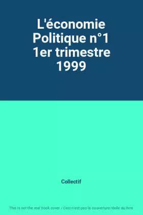 Couverture du produit · L'économie Politique n°1 1er trimestre 1999