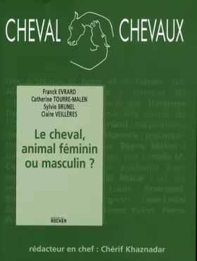 Couverture du produit · Cheval Chevaux N° 2, avril-septembre 2008: Le cheval, animal féminin ou masculin ?