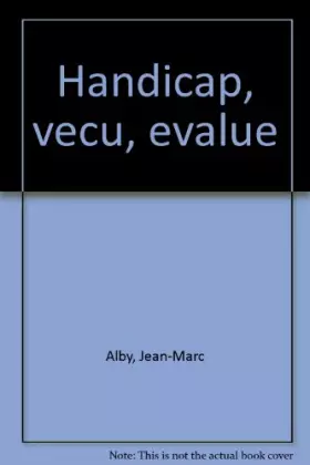 Couverture du produit · Handicap vécu, évalué