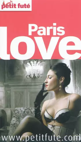 Couverture du produit · Petit Futé Paris Love