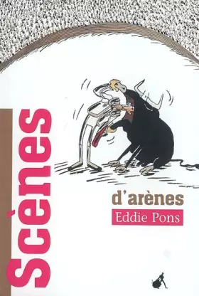 Couverture du produit · Scènes d'arènes