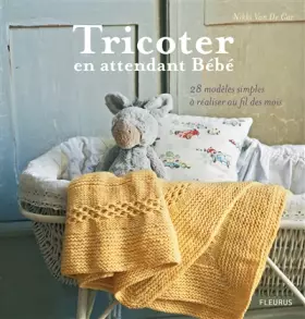 Couverture du produit · TRICOTER EN ATTENDANT BEBE