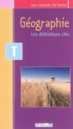 Couverture du produit · Carnet géographie Terminale : les définitions clés