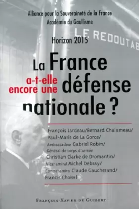 Couverture du produit · La France a-t-elle encore une défense nationale
