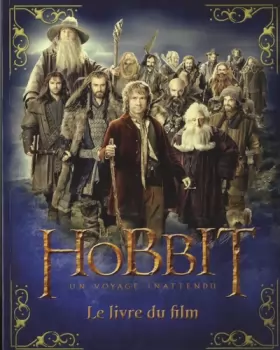 Couverture du produit · Le Hobbit, un voyage inattendu: Le livre du film