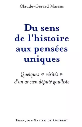 Couverture du produit · Du sens de l'histoire aux pensées uniques