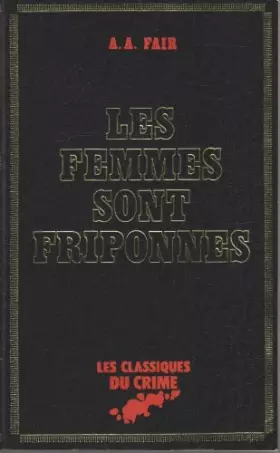 Couverture du produit · Les Femmes sont friponnes (Les Classiques du crime)