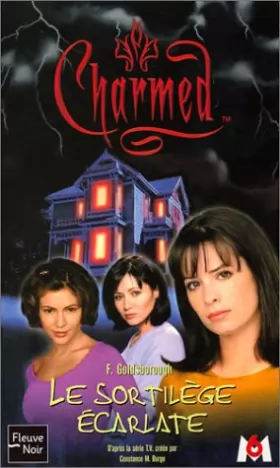 Couverture du produit · Charmed, tome 3 : Le Sortilège écarlate