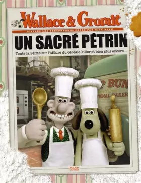Couverture du produit · Wallace & Gromit : Un sacré pétrin