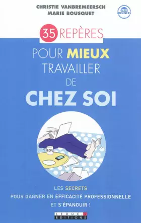 Couverture du produit · 35 repères pour mieux travailler de chez soi