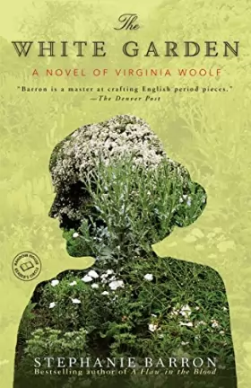 Couverture du produit · The White Garden: A Novel of Virginia Woolf