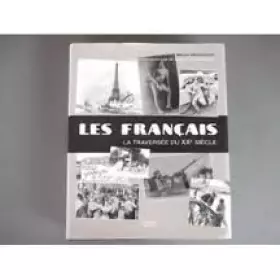 Couverture du produit · Les Français : La traversée du XXe siècle