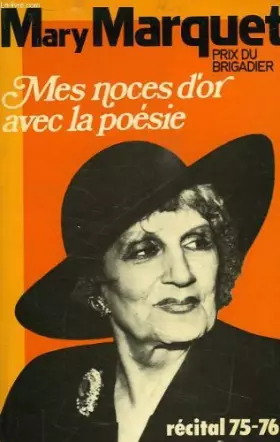 Couverture du produit · Mes noces d'or avec la poesie, recitals 1975-1976