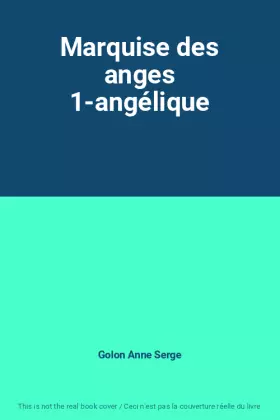 Couverture du produit · Marquise des anges 1-angélique