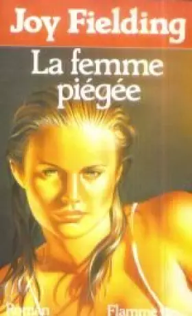 Couverture du produit · La femme piegee