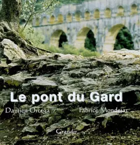 Couverture du produit · Le Pont du Gard
